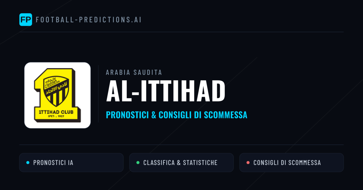 Pronostici e Statistiche Al-Ittihad