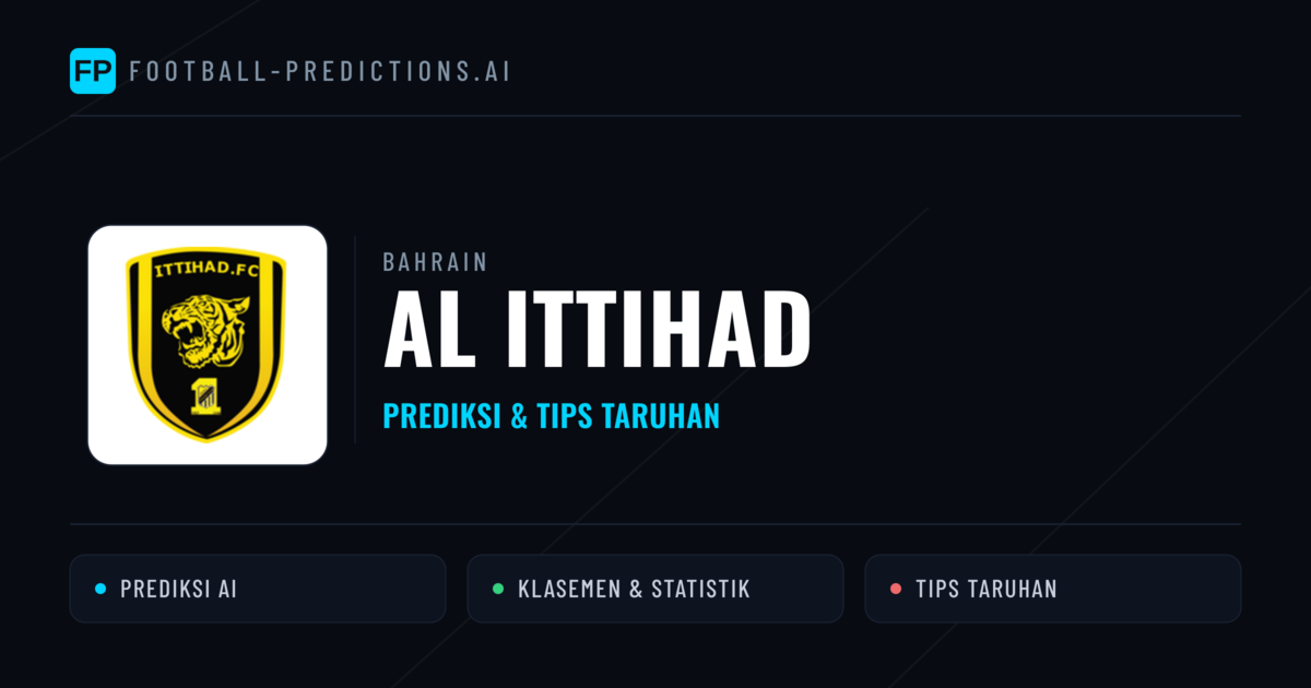 Al Ittihad Prediksi & Statistik Piala Dunia