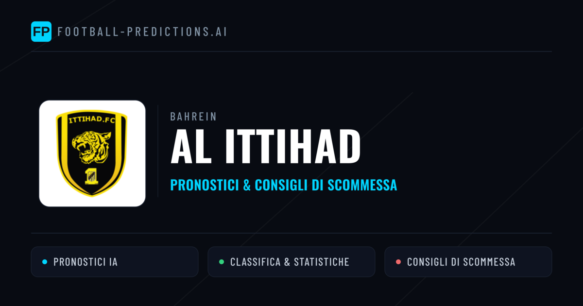 Pronostici e Statistiche Al Ittihad