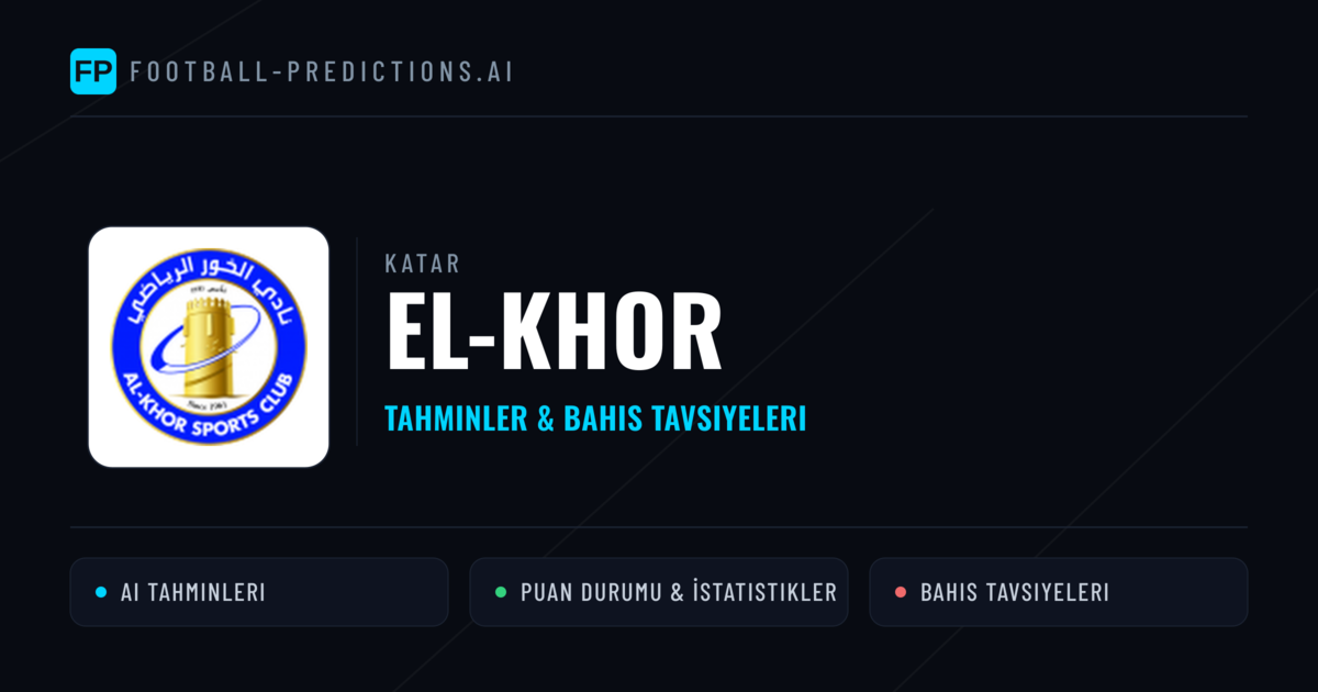 El-Khor Tahminleri & İstatistikler