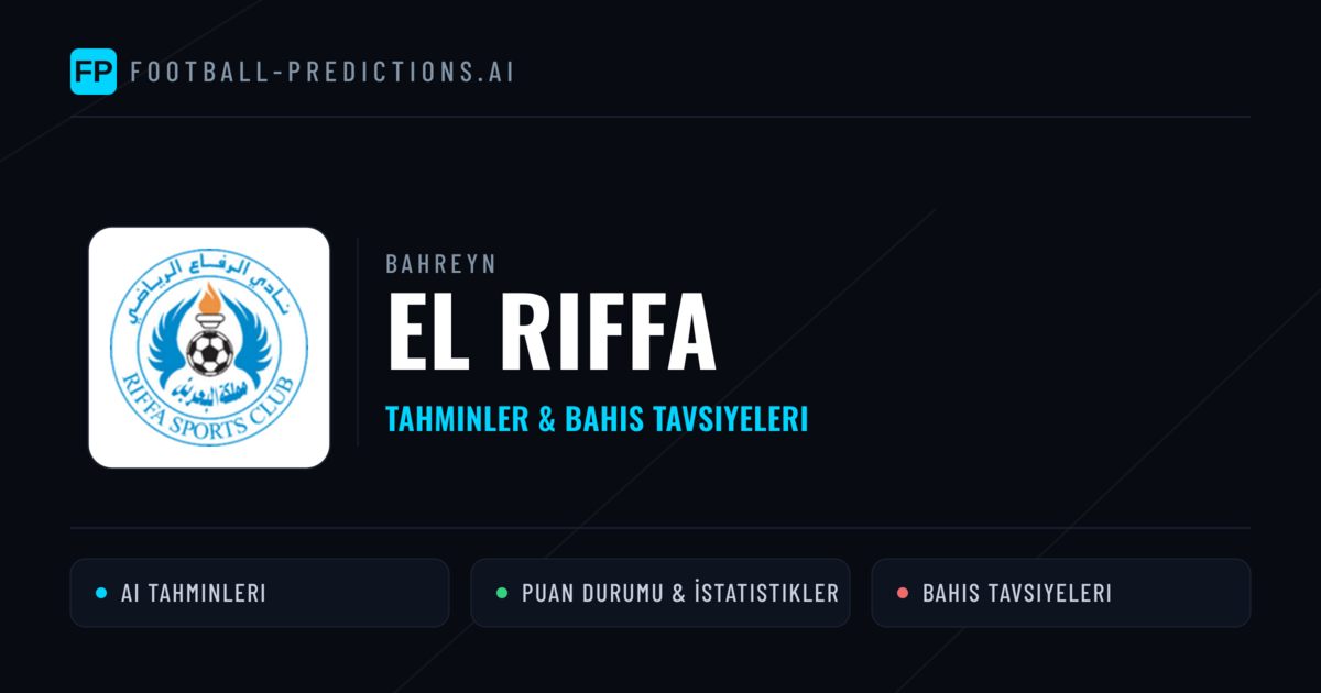 El Riffa Tahminleri & İstatistikler