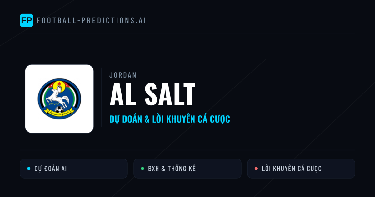 Al Salt Dự đoán & Thống kê