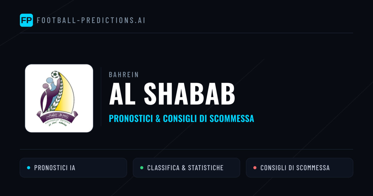 Pronostici e Statistiche Al Shabab