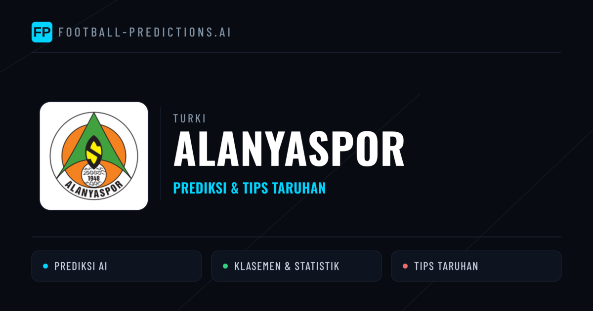 Alanyaspor Prediksi & Statistik Piala Dunia