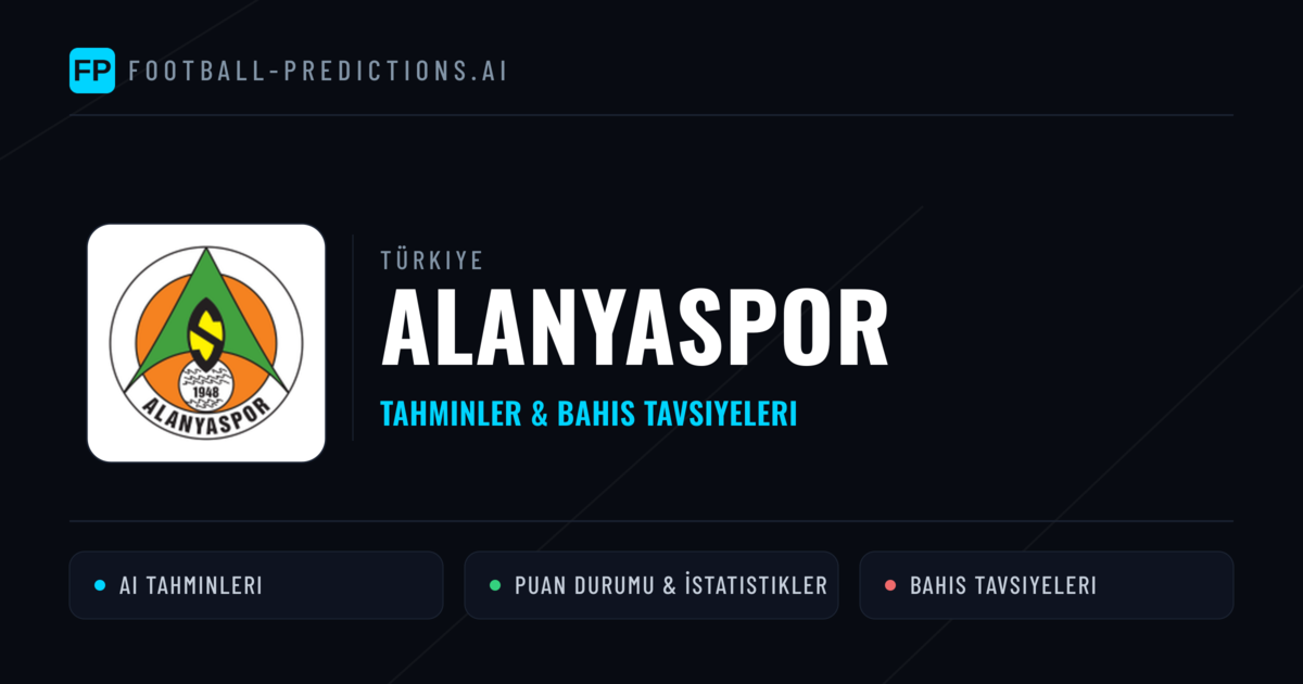 Alanyaspor Tahminleri & İstatistikler