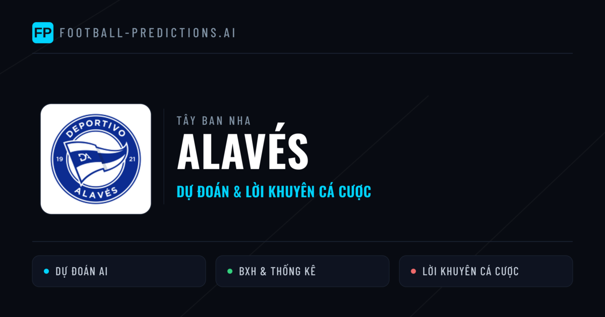 Alavés Dự đoán & Thống kê