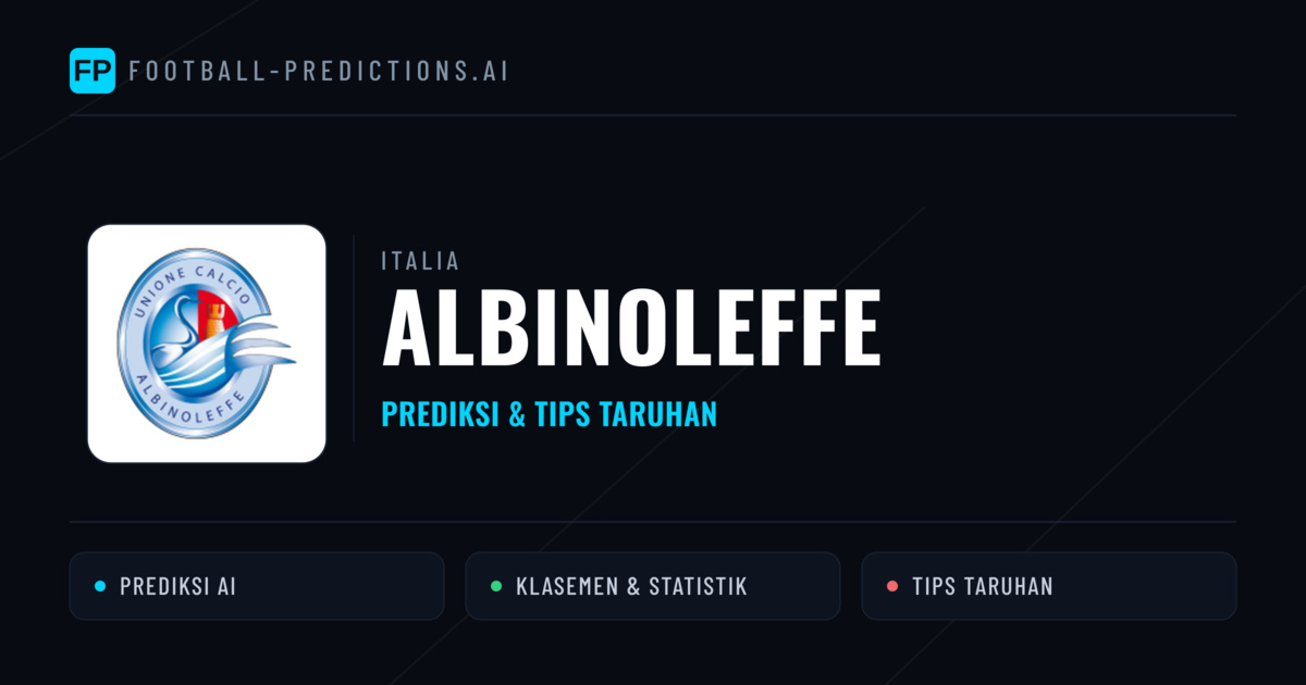 Albinoleffe Prediksi & Statistik Piala Dunia