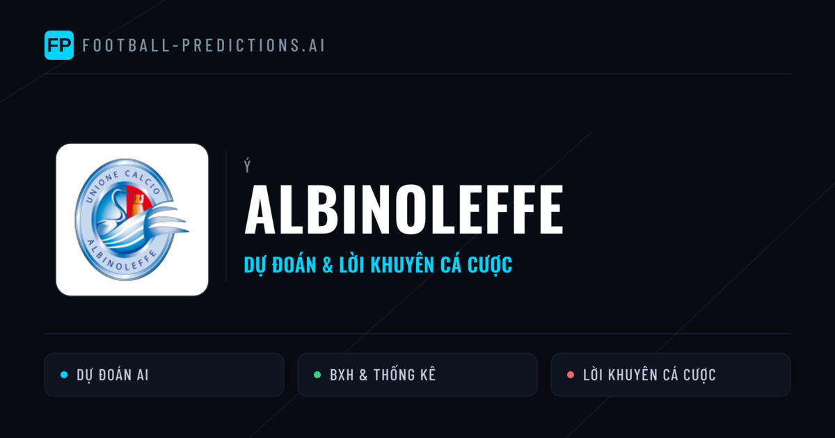 Albinoleffe Dự đoán & Thống kê
