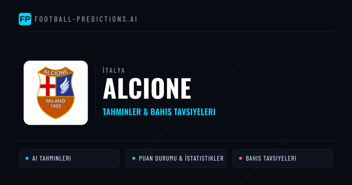 Alcione Tahminleri & İstatistikler