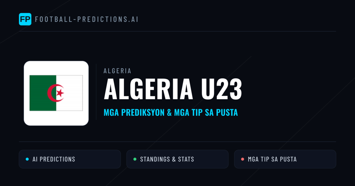 Algeria U23 Predictions & Stats