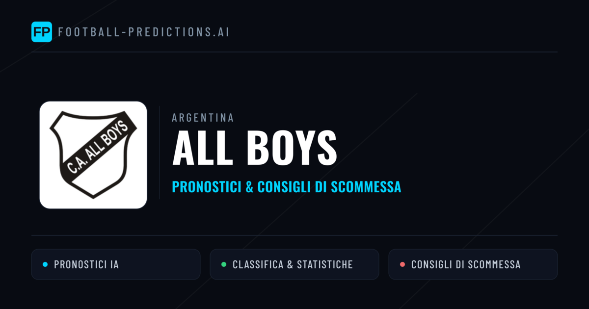 Pronostici e Statistiche All Boys
