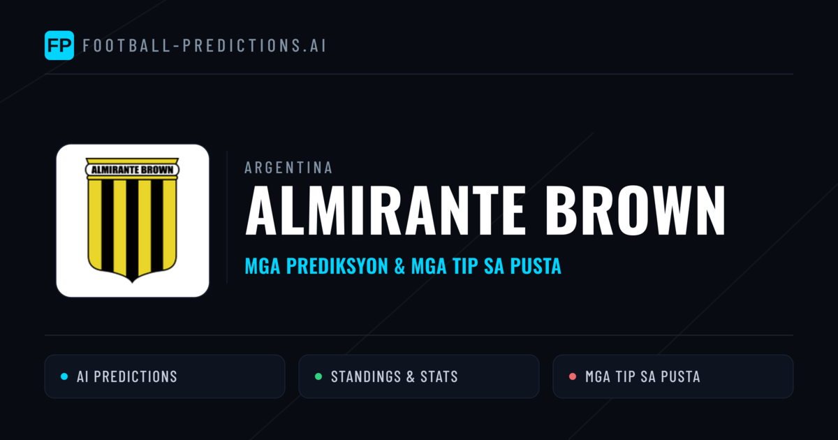 Almirante Brown Predictions & Stats