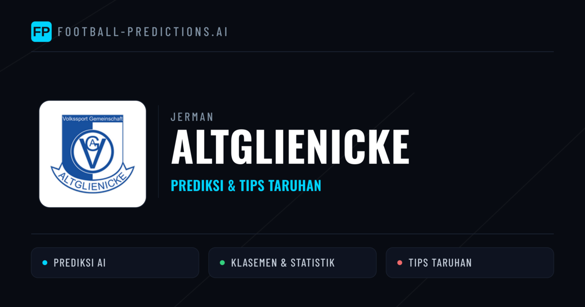 Altglienicke Prediksi & Statistik Piala Dunia