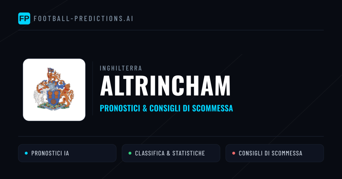 Pronostici e Statistiche Altrincham