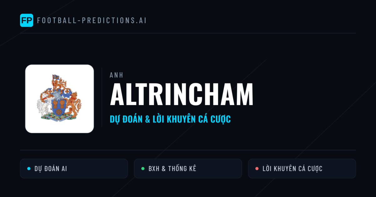 Altrincham Dự đoán & Thống kê