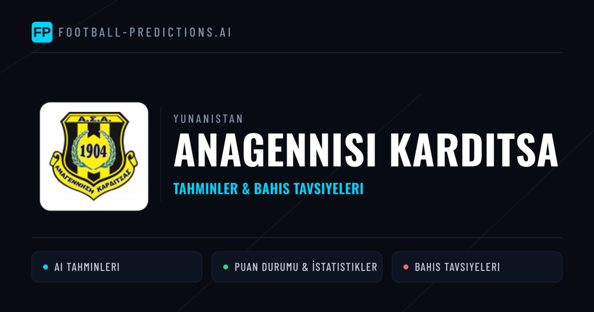 Anagennisi Karditsa Tahminleri & İstatistikler