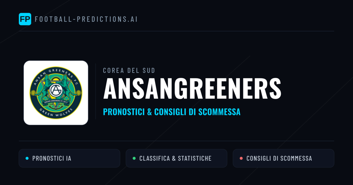 Pronostici e Statistiche Ansangreeners