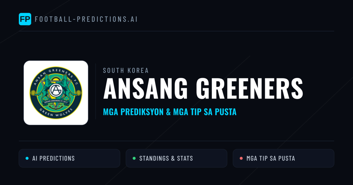 Ansang Greeners Predictions & Stats