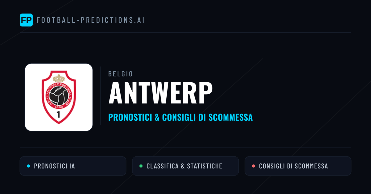 Pronostici e Statistiche Antwerp
