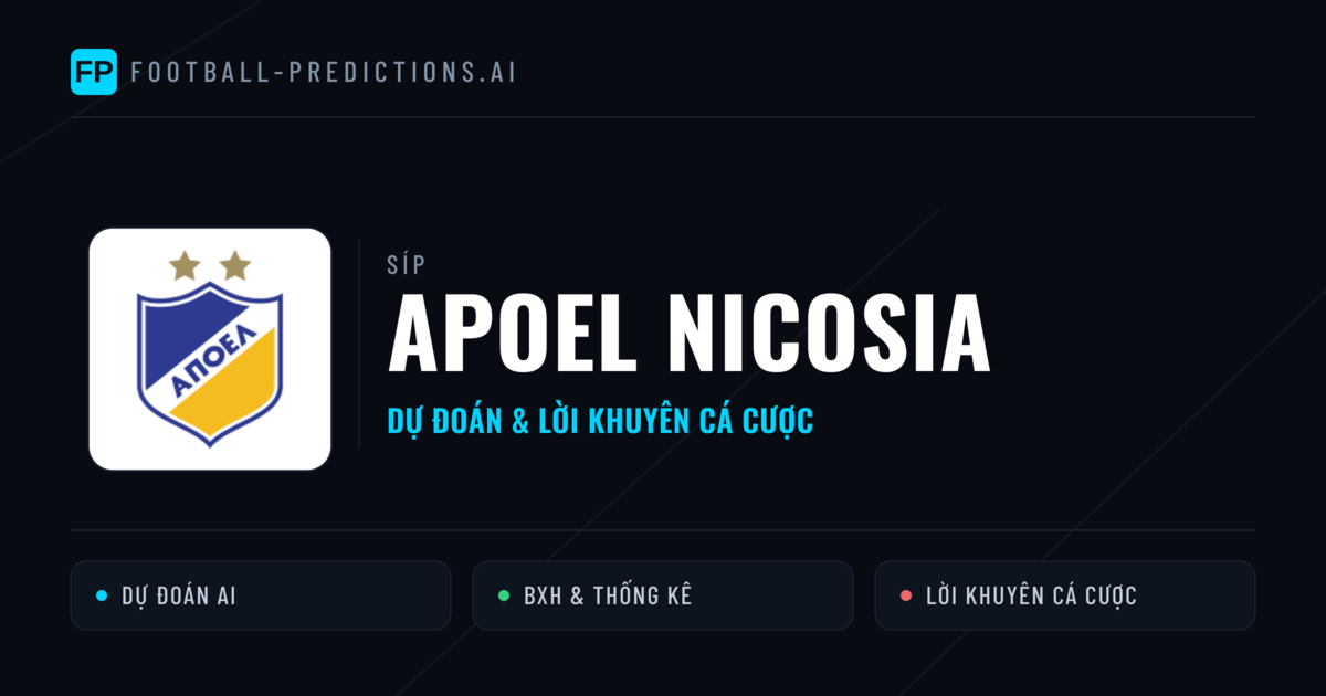Apoel Nicosia Dự đoán & Thống kê