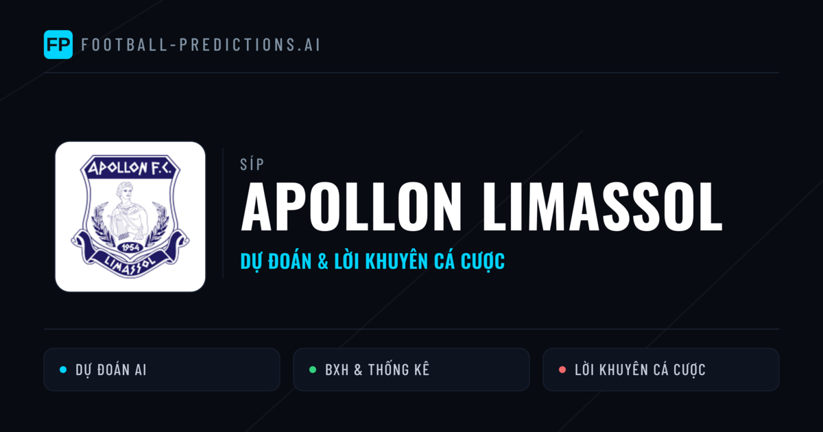 Apollon Limassol Dự đoán & Thống kê