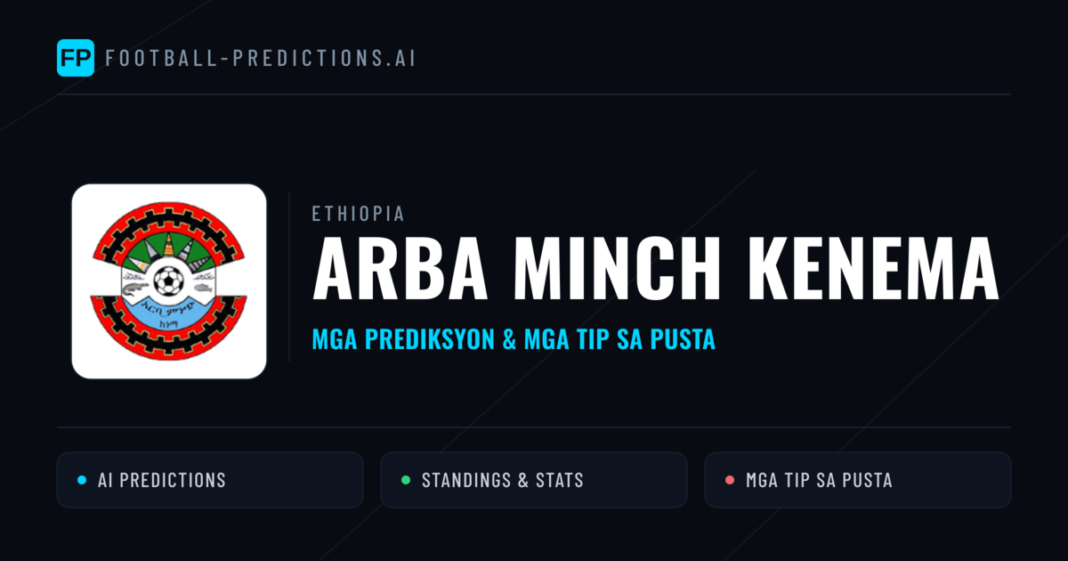 Arba Minch Kenema Predictions & Stats