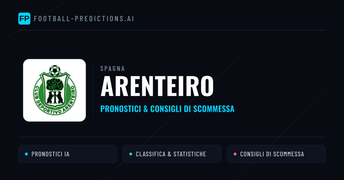 Pronostici e Statistiche Arenteiro