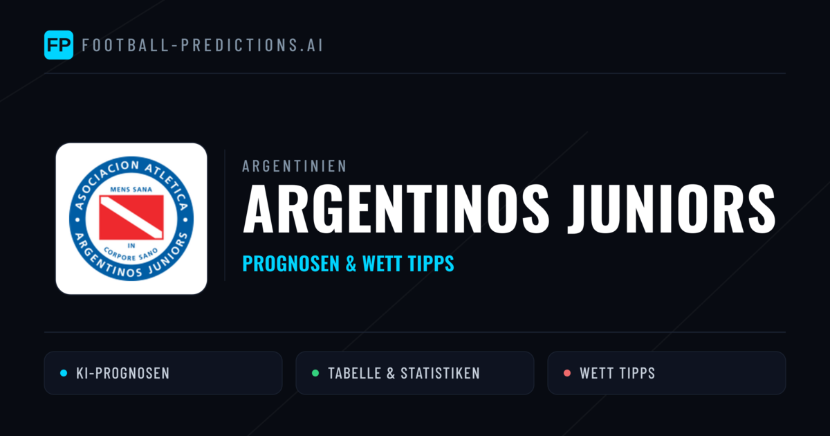 Argentinos Juniors Prognosen & Statistiken