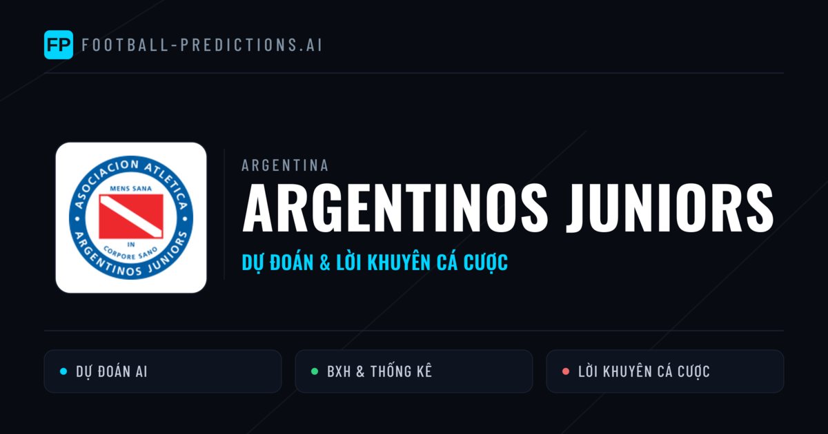 Argentinos Juniors Dự đoán & Thống kê