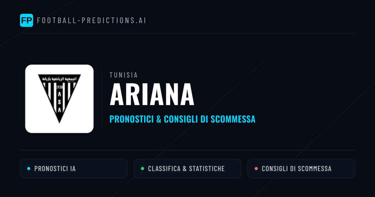 Pronostici e Statistiche Ariana