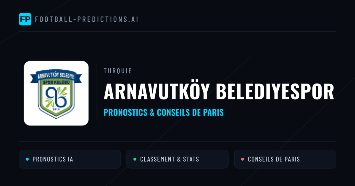 Arnavutköy Belediyespor Pronostics & Statistiques
