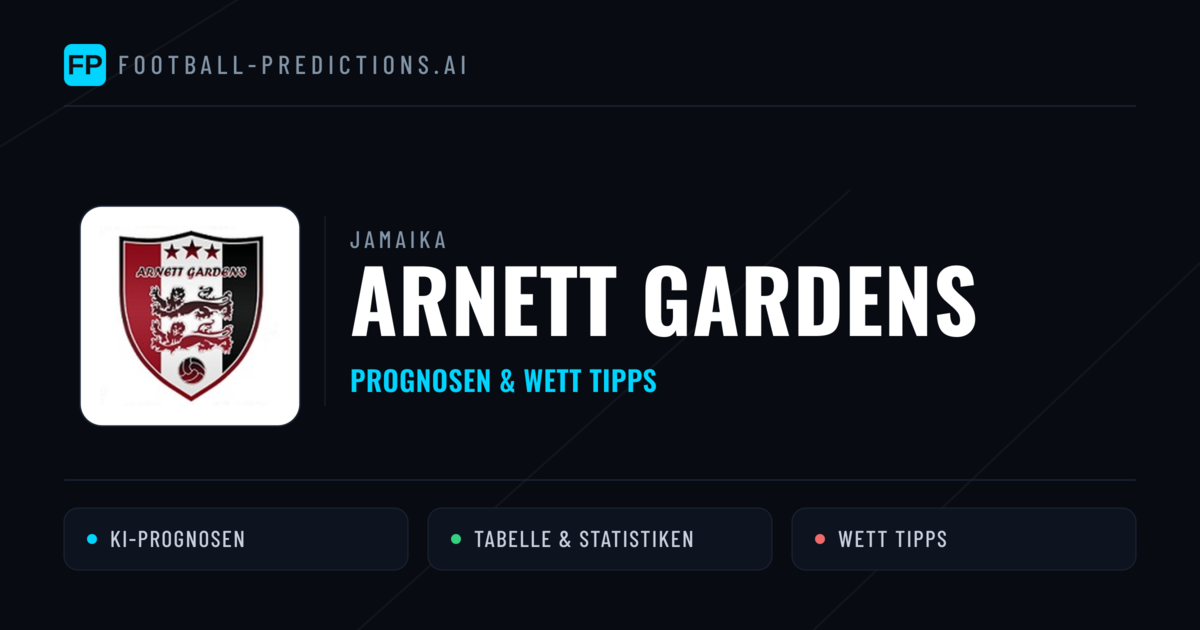 Arnett Gardens Prognosen & Statistiken