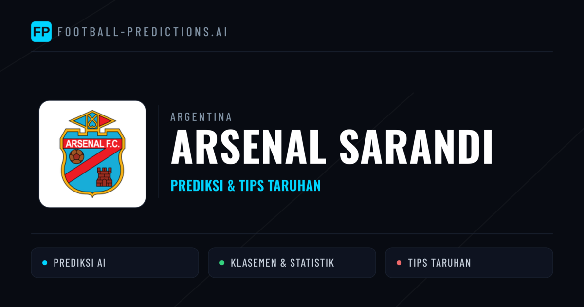 Arsenal Sarandi Prediksi & Statistik Piala Dunia