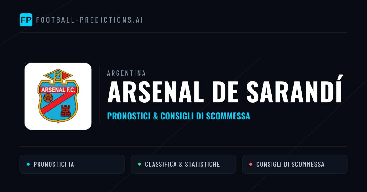 Pronostici e Statistiche Arsenal de Sarandí