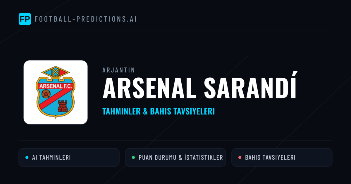 Arsenal Sarandí Tahminleri & İstatistikler