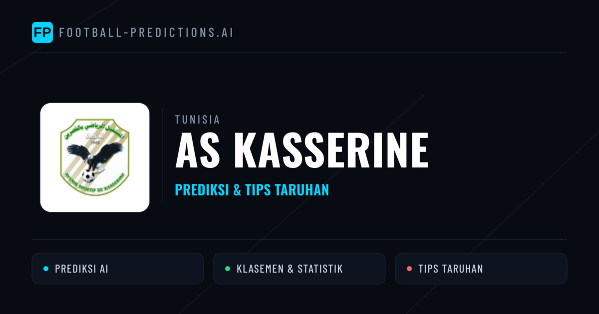 AS Kasserine Prediksi & Statistik Piala Dunia