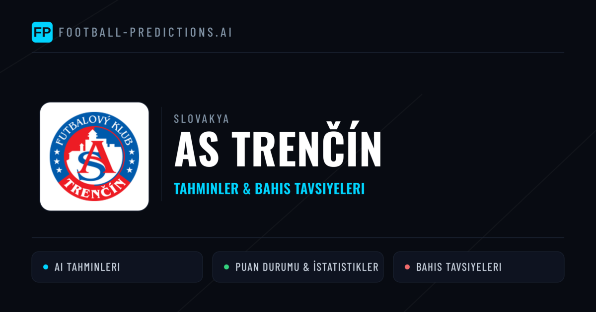 AS Trenčín Tahminleri & İstatistikler