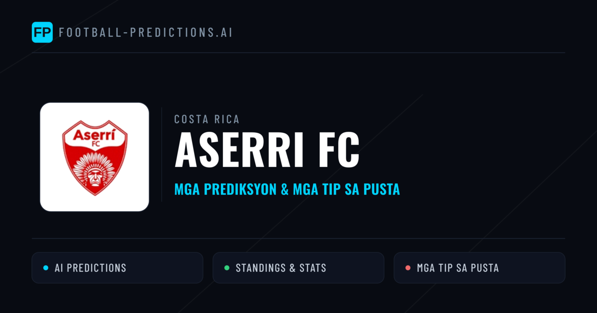 Aserri FC Predictions & Stats