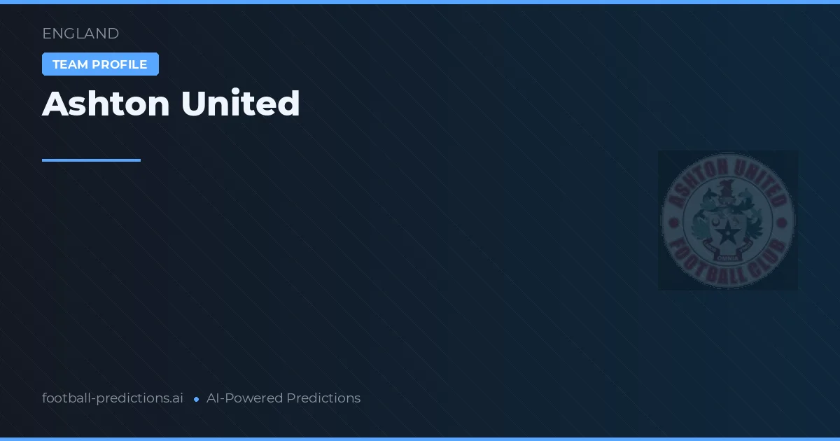 Ashton United Predictions & Stats
