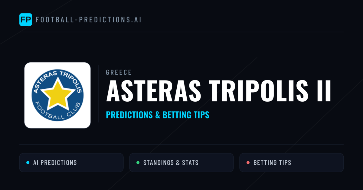 Asteras Tripolis II Predictions & Stats