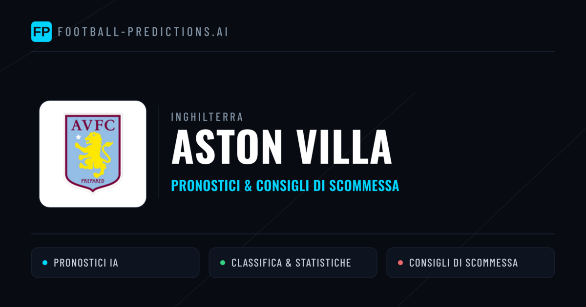Pronostici e Statistiche Aston Villa