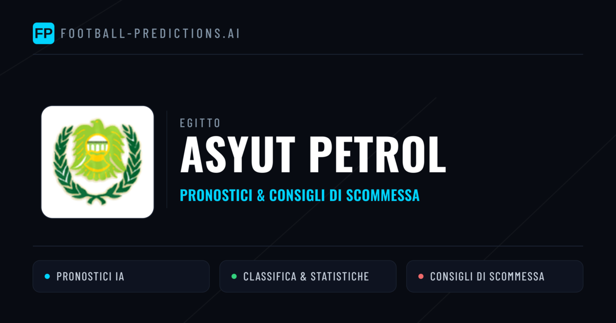 Pronostici e Statistiche Asyut Petrol