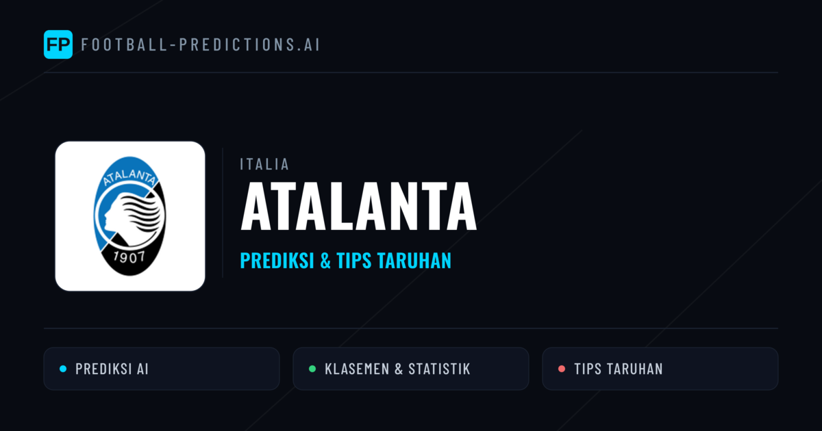 Atalanta Prediksi & Statistik Piala Dunia