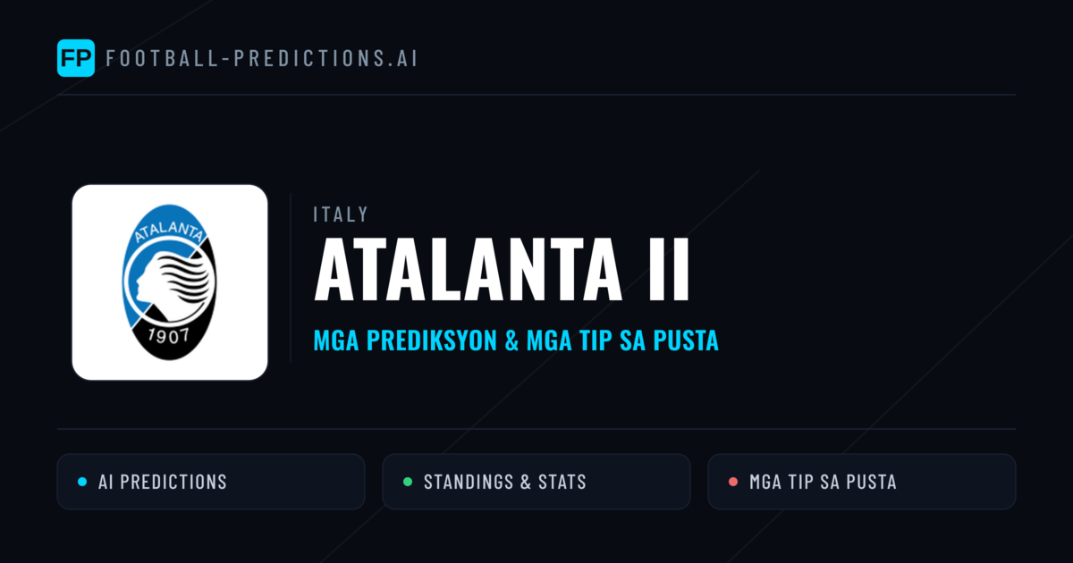 Atalanta II Predictions & Stats