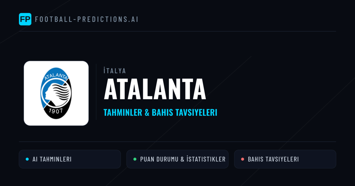 Atalanta Tahminleri & İstatistikler