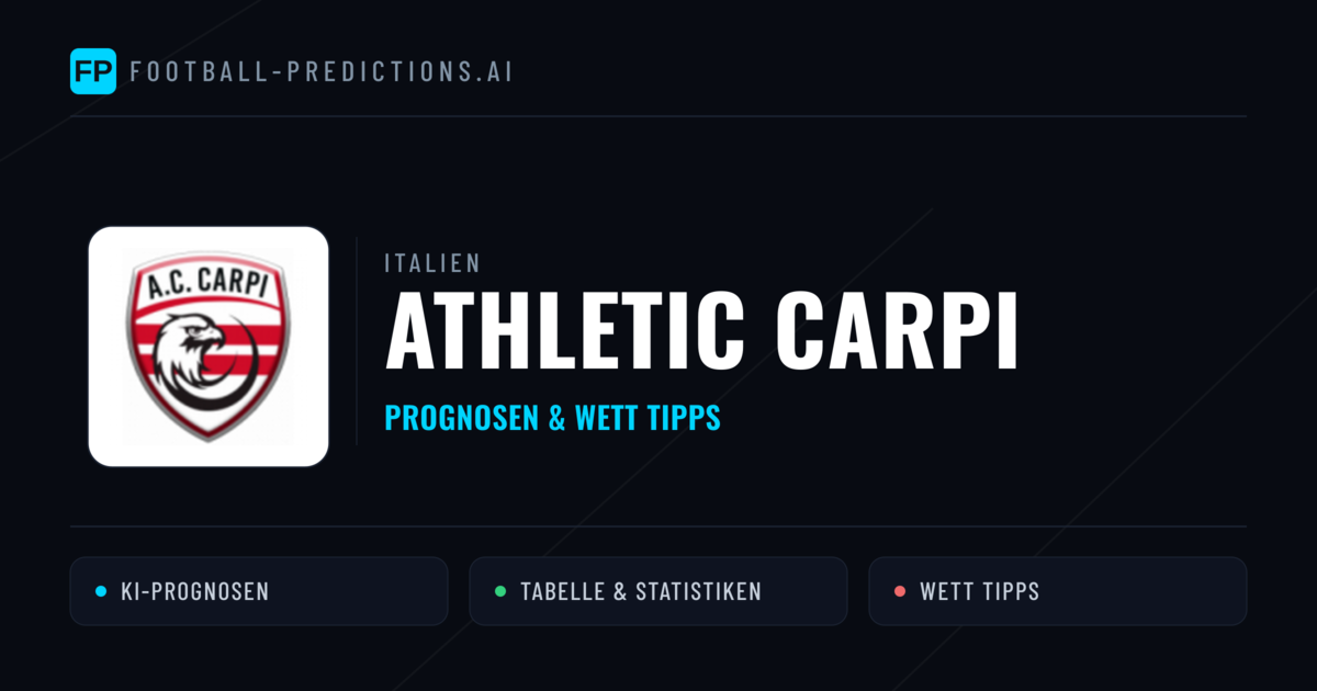 Athletic Carpi Prognosen & Statistiken