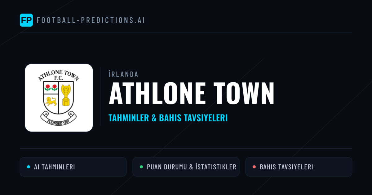 Athlone Town Tahminleri & İstatistikler