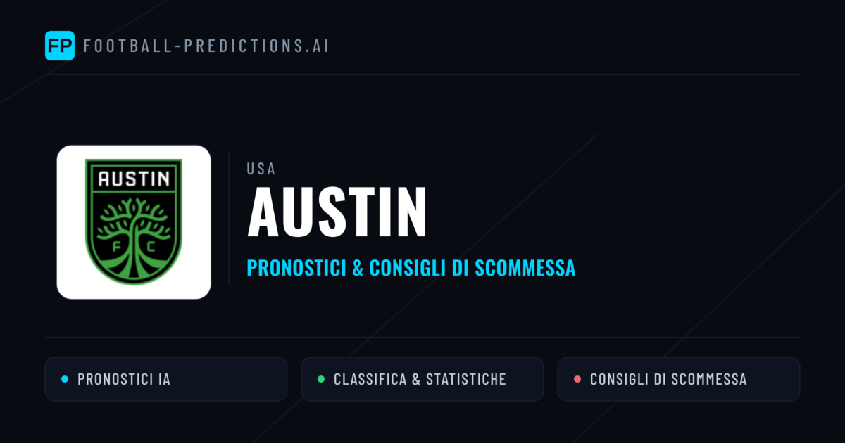 Pronostici e Statistiche Austin