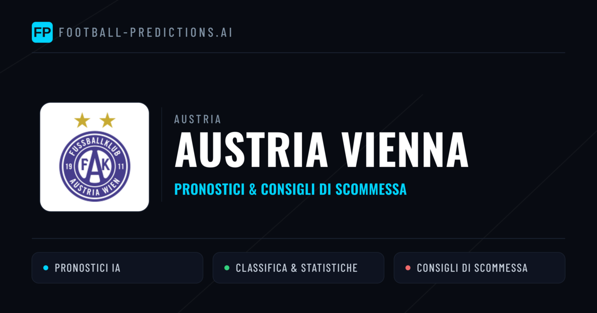 Pronostici e Statistiche Austria Vienna