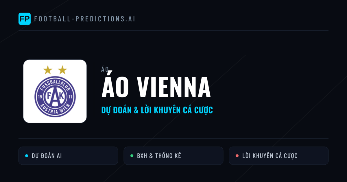 Áo Vienna Dự đoán & Thống kê